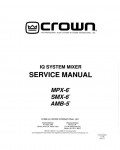Сервисная инструкция Crown MPX-6, SMX-6, AMB-5