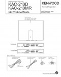 Сервисная инструкция Kenwood KAC-210D, KAC-210MR