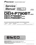 Сервисная инструкция Pioneer DEH-P790BT, DEH-P7900BT, DEH-P8950BT