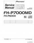 Сервисная инструкция PIONEER FH-P6000, P7000MD, JPN