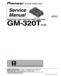 Сервисная инструкция Pioneer GM-320T