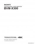 Сервисная инструкция SONY BVM-X300, FSM, 1st-edition, REV.1