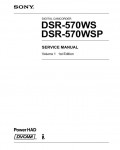 Сервисная инструкция Sony DSR-570WS, DSR-570WSP, VOLUME 1