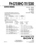 Сервисная инструкция Sony FH-G70, MHC-701, S300