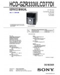 Сервисная инструкция SONY HCD-GZR333I, LCD77DI V1.1