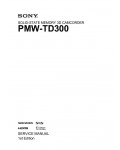 Сервисная инструкция SONY PMW-TD300