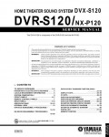 Сервисная инструкция Yamaha DVR-S120, DVX-S120, NX-P120